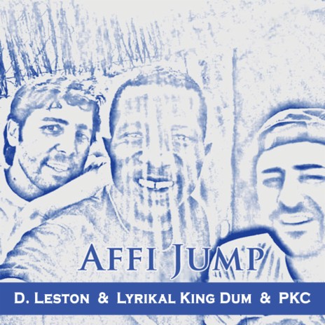Affi Jump ft. D.Leston & PKC | Boomplay Music