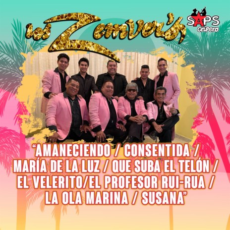 Amaneciendo / Consentida / María de la Luz / Que Suba el Telón / El Velerito / El Profesor Rui-Rua / La Ola Marina / Susana (En Vivo) | Boomplay Music