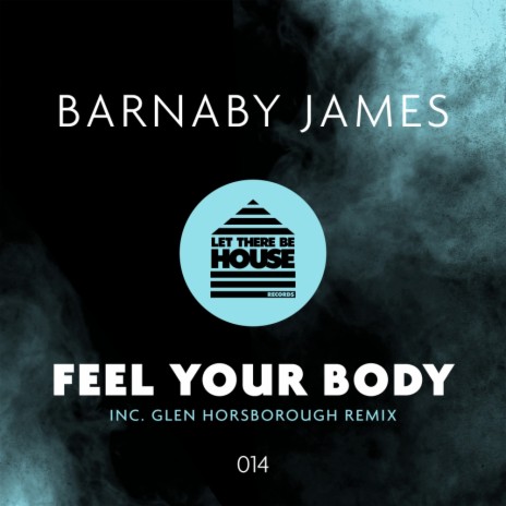 Feel Your Body (Original Mix) | Boomplay Music