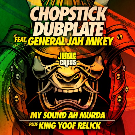 My Sound Ah Murda (King Yoof Relick) ft. General Jah Mikey