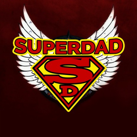 Superdad | Boomplay Music