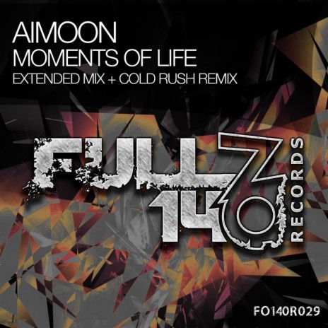 Moments of Life (Cold Rush Extended Remix)