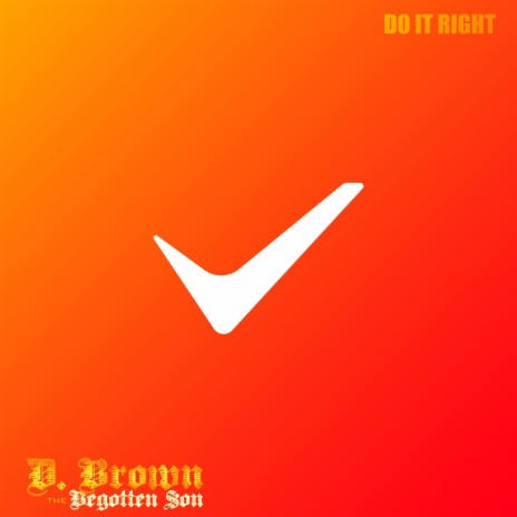 Do It Right | Boomplay Music