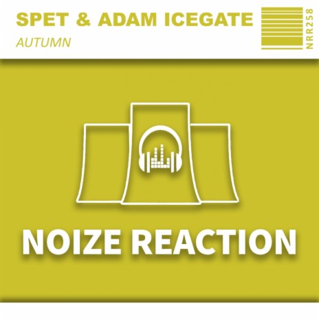 Autumn (Original Mix) ft. Adam Icegate | Boomplay Music