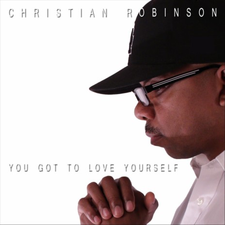 You Got to Love Yourself (feat. Trishette, Lil Marq & Apostle Ware) | Boomplay Music