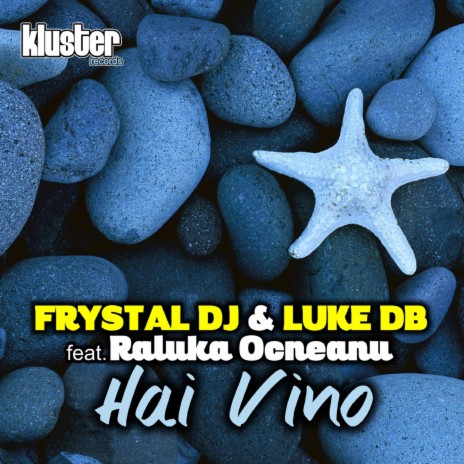 Hai Vino (Extended Mix) ft. Luke Db | Boomplay Music