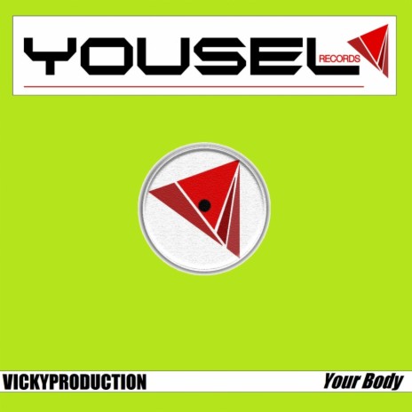 Your Body (Original Mix)