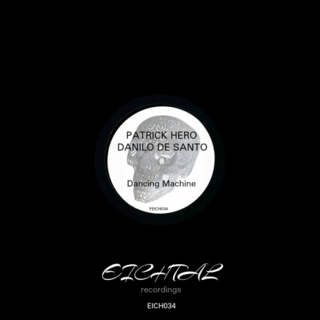 Dancing Machine (Original Mix) ft. Danilo De Santo