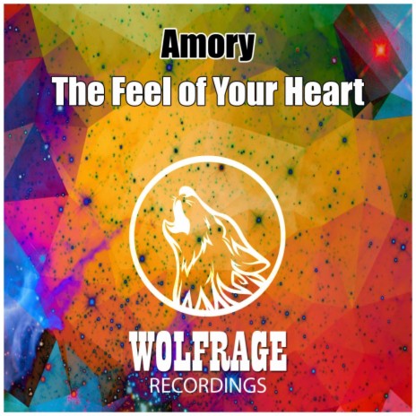 The Feel of Your Heart (Original Mix)