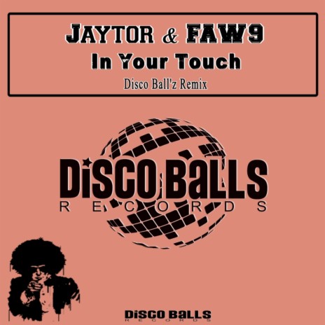 In Your Touch (Original Mix) ft. FAW9