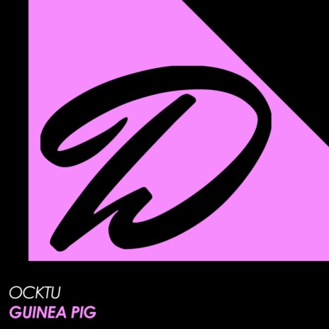 Guinea Pig (Original Mix) | Boomplay Music