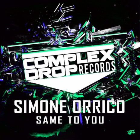 Same To You (Original Mix)