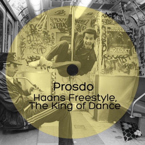 Haans Freestyle, The King Of Dance (Original Mix) | Boomplay Music