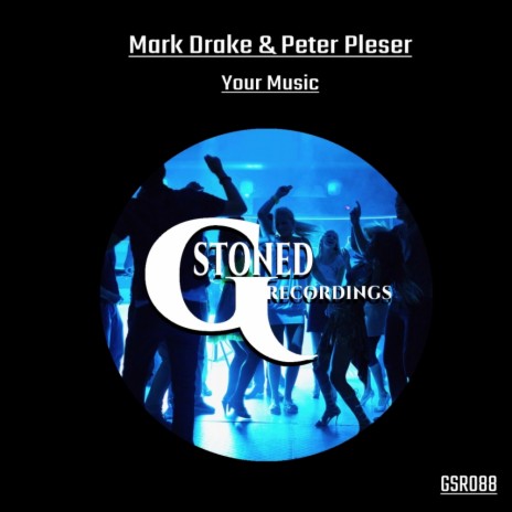 Your Music (Original Mix) ft. Peter Pleser