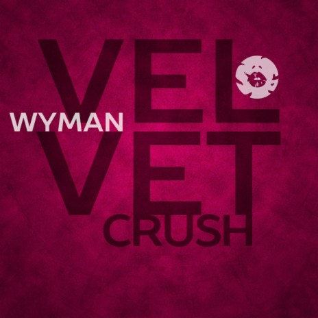 Velvet Crush (Original Mix)