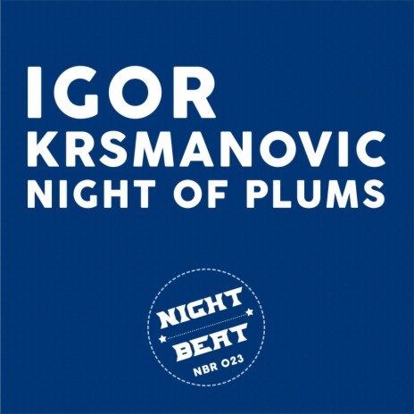 Night Of Plums (Original Mix)