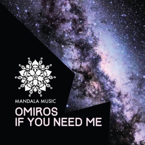 If You Need Me (Original Mix)