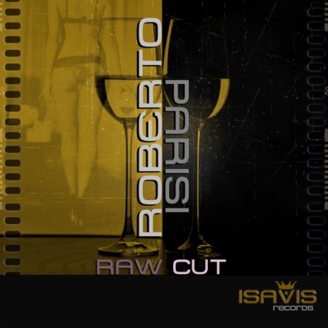 Raw Cut (Original Mix)