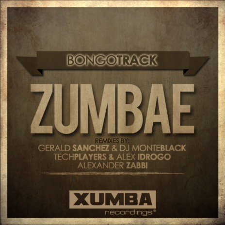 Zumbae (Gerald Sanchez & Dj Monteblack Remix)