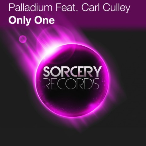 Only One (Original Mix) ft. Carl Culley | Boomplay Music