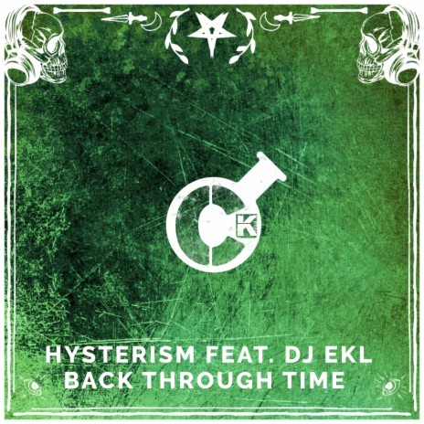 Back Through Time (Original Mix) ft. DJ Ekl