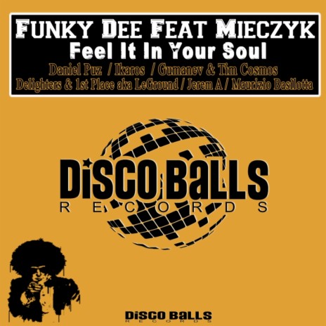 Feel It In Your Soul (Jerem A Instrumental Mix) ft. Mieczyk | Boomplay Music