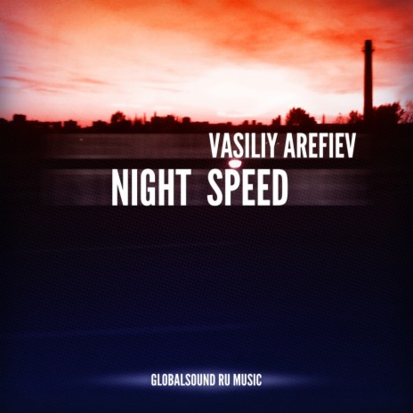 Night Speed (Original Mix)