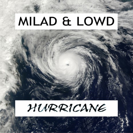 Hurricane (Original Mix) ft. LoWd | Boomplay Music
