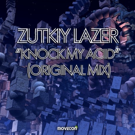 Knock My Acid (Original Mix) | Boomplay Music