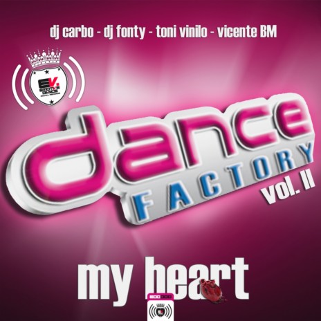 My Heart (Original Mix) ft. DJ Fonty, Tony Vinilo & Vicente BM | Boomplay Music