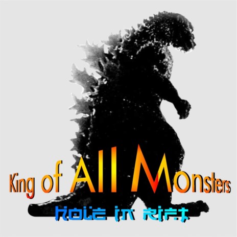King of All Monsters (Radio Edit) | Boomplay Music