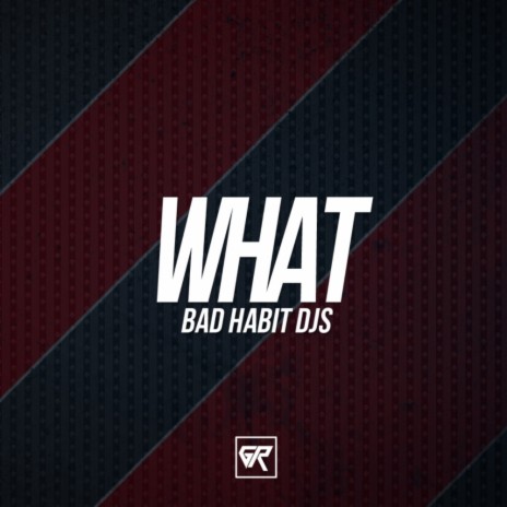 What (Original Mix)