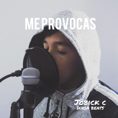 Me Provocas ft. Dixon Beats | Boomplay Music