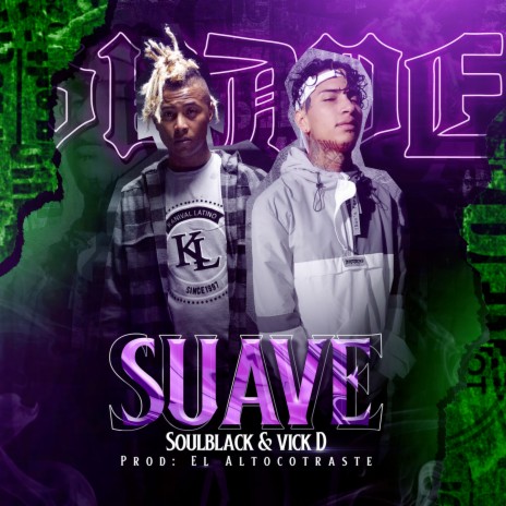 Suave ft. Vick D | Boomplay Music