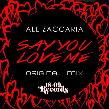 Say You Love Me (Original Mix)
