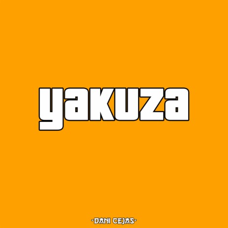 Yakuza | Boomplay Music