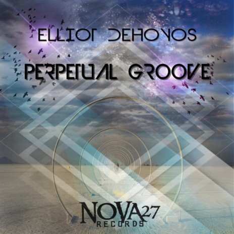 Perpetual Groove (Original Mix) | Boomplay Music