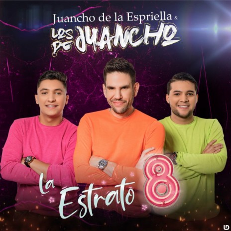 La Estrato 8 ft. Los de Juancho | Boomplay Music