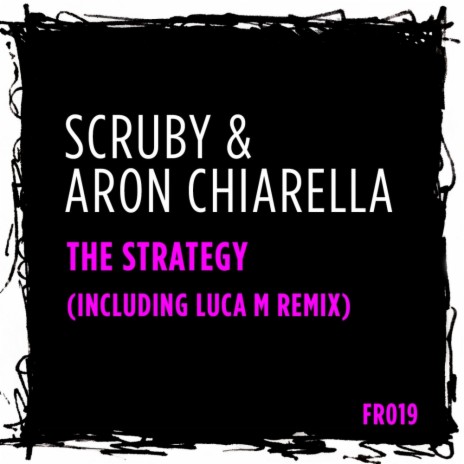The Strategy (Original Mix) ft. Aron Chiarella | Boomplay Music