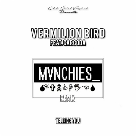 Telling You (MVNCHIES Remix) ft. CarCoda | Boomplay Music