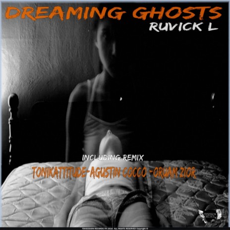Dreaming Ghosts (Oruam Zior Remix)