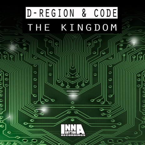 The Kingdom (Original Mix) ft. Code | Boomplay Music