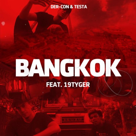 Bangkok ft. Testa & 19Tyger | Boomplay Music