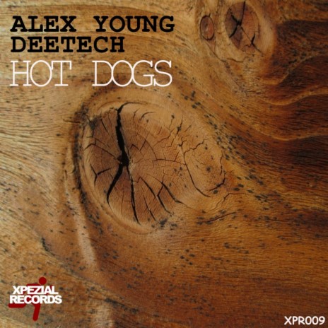 Hot Dogs (Original Mix) ft. Deetech