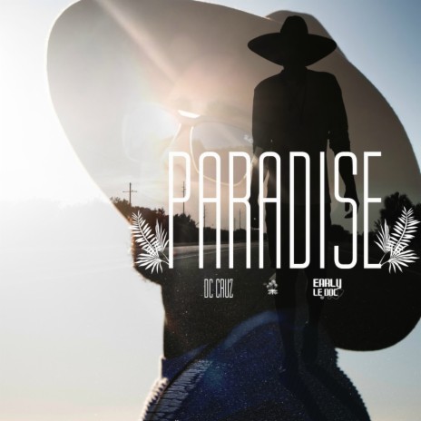 Paradise (Instrumental Radio Edit) ft. DC Cruz | Boomplay Music