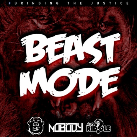 Beast Mode (Original Mix) ft. Nobody FT. Riddle | Boomplay Music
