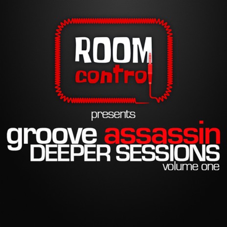 Got Me Down (Original Mix) ft. Groove Assassin | Boomplay Music