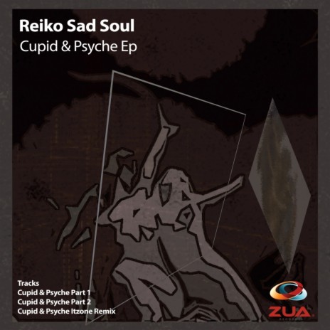 Cupid & Psyche Part 1 (Original Mix)