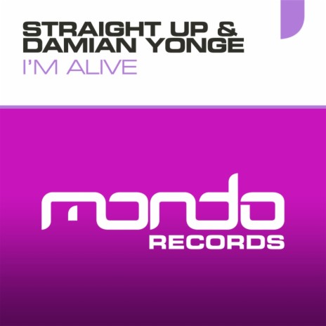 I'm Alive (Original Mix) ft. Damian Yonge