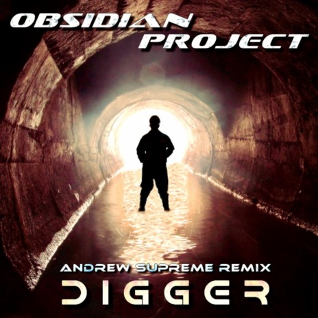 Digger (Andrew Supreme Remix)